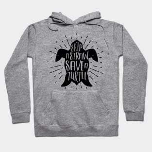 Keep a Straw Save a Turtle Hoodie